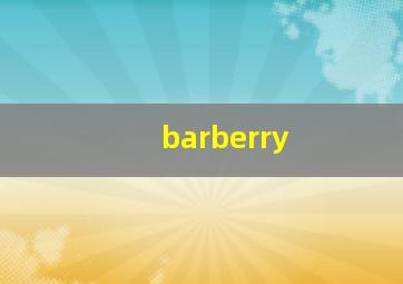 barberry