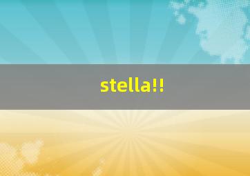 stella!!